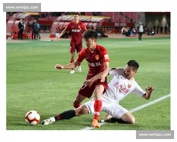 上海上港迎战河北华夏关键对决看中超格局走向焦点之夜强强碰撞谁主沉浮